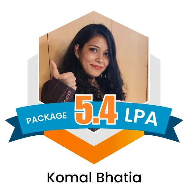 Komal Bhatia placed at 5.4 LPA