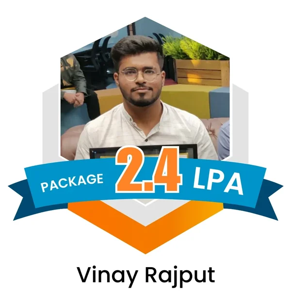 Vinay Rajput placed at 2.4 LPA